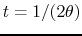 $ t = 1/(2\theta)$